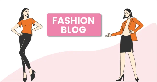 Fashion Blog Fashion Blog in Hindi