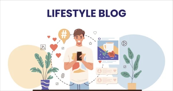 Lifestyle Blog Lifestyle Blog kya hai