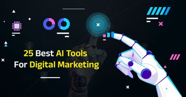 25 Best AI Tools For Digital Marketing 25 Best AI Tools For Digital Marketing