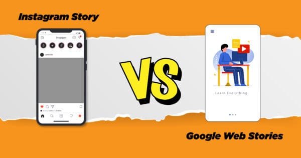 Instagram Story Vs. Google Web Story Instagram Story Vs. Google Web Story