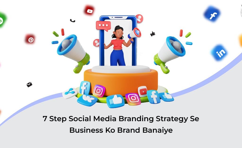Social Media Branding Strategy for Business