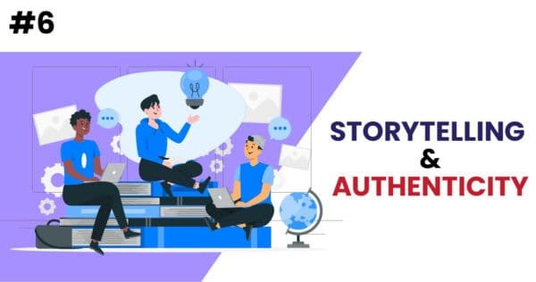 Storytelling And Authenticity Storytelling And Authenticity