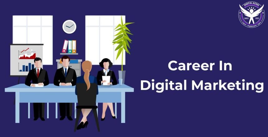 Career In Digital Marketing